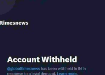 Global Times: ಸುಳ್ಳು ಸುದ್ದಿ ಪ್ರಸಾರ: ಚೀನಾದ ಗ್ಲೋಬಲ್ ಟೈಮ್ಸ್ ಟ್ವೀಟರ್ ಖಾತೆ ಬ್ಲಾಕ್ ಮಾಡಿದ ಭಾರತ