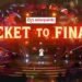 'Ticket to Finale