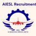 ಕೇಂದ್ರ ಸರ್ಕಾರದ AIESL ಸಂಸ್ಥೆಯಲ್ಲಿ ನೇಮಕಾತಿ | 1.2 ಲಕ್ಷ ರೂಪಾಯಿ ಭರ್ಜರಿ ಸಂಬಳ