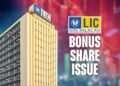 LIC ಷೇರು ಖರೀದಿಸಿದವರಿಗೆ ಬಂಪರ್ : ಸಿಗಲಿದೆ ಬೋನಸ್ ಷೇರು.. ಭರ್ಜರಿ ಡಿವಿಡೆಂಡ್!